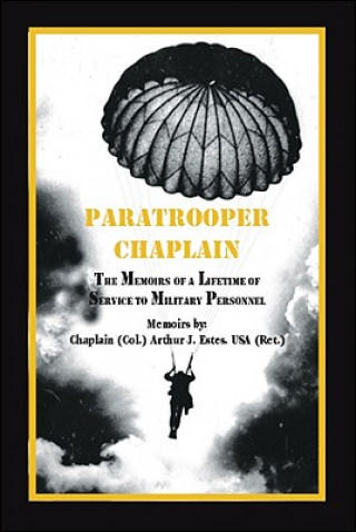 Libro Paratrooper Chaplain Arthur J. Estes