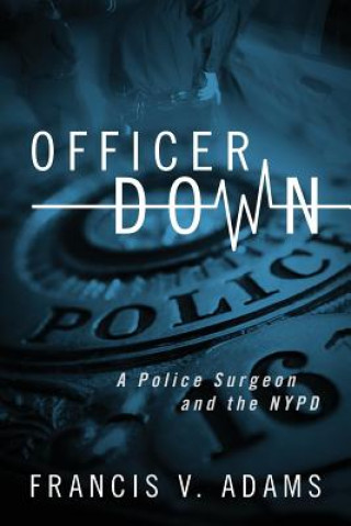 Kniha Officer Down Adams