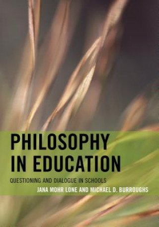 Book Philosophy in Education Jana Mohr Lone