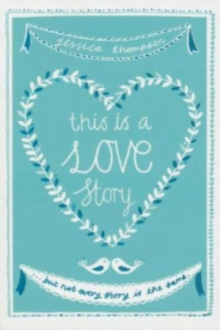 Buch THIS IS A LOVE STORY JESSICA THOMPSON