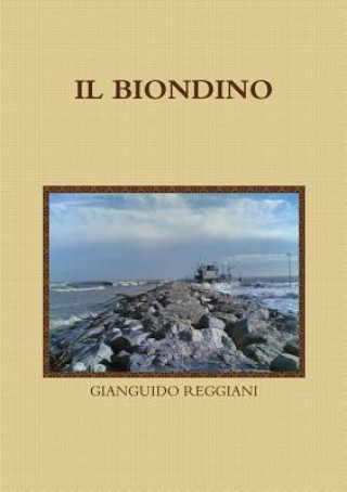 Książka Biondino GIANGUIDO REGGIANI