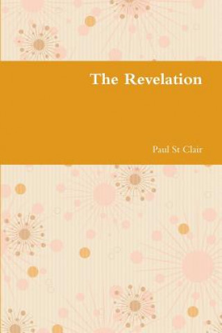 Kniha Revelation Paul St Clair