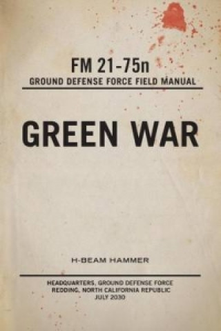 Kniha Green War H-Beam Hammer