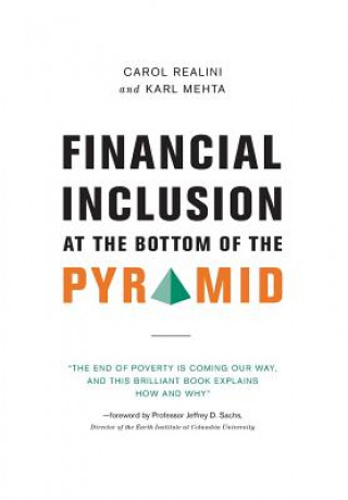 Książka Financial Inclusion at the Bottom of the Pyramid Carol Realini