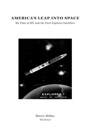 Könyv America's Leap Into Space Henry L Richter