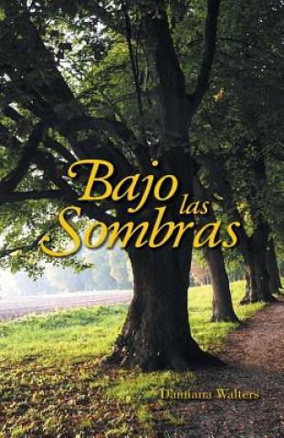 Book Bajo las sombras Damiana Walters