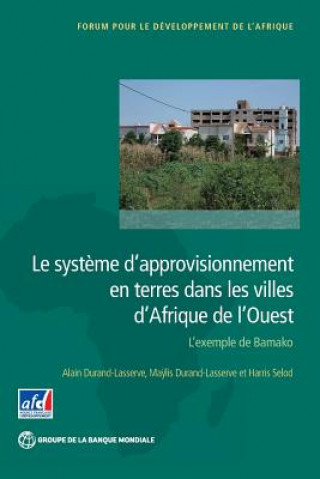 Carte Le systeme d'approvisionnement en terres dans les villes d'Afrique de l'Ouest Alain Durand-Lasserve