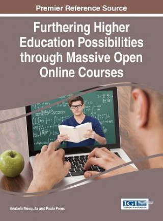 Buch Furthering Higher Education Possibilities through Massive Open Online Courses Anabela Mesquita