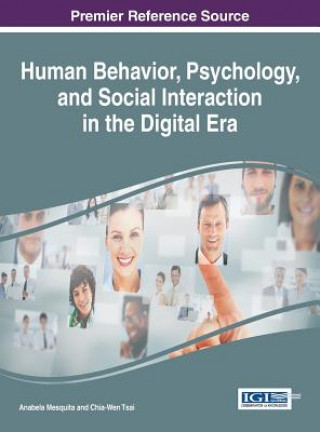 Könyv Human Behavior, Psychology, and Social Interaction in the Digital Era Anabela Mesquita