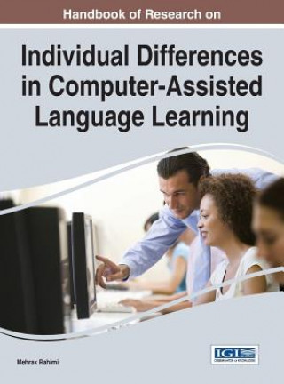 Kniha Handbook of Research on Individual Differences in Computer-Assisted Language Learning Mehrak Rahimi