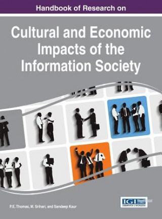 Książka Handbook of Research on Cultural and Economic Impacts of the Information Society P. E Thomas