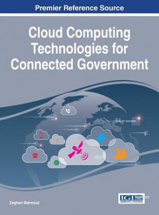 Könyv Cloud Computing Technologies for Connected Government Zaigham Mahmood