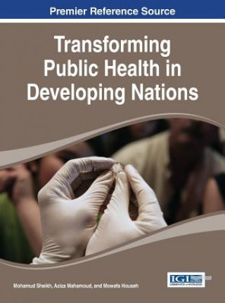 Buch Transforming Public Health in Developing Nations Mohamud Sheikhh