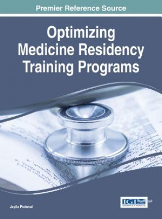 Książka Optimizing Medicine Residency Training Programs JAYITA PODUVAL