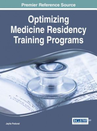 Book Optimizing Medicine Residency Training Programs JAYITA PODUVAL