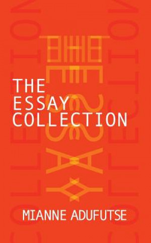 Kniha Essay Collection Mianne Adufutse