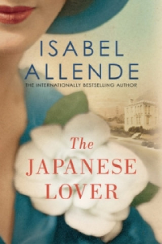 Kniha Japanese Lover Isabel Allende