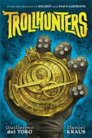 Kniha Trollhunters Guillermo del Toro