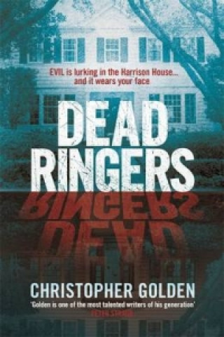 Kniha Dead Ringers Christopher Golden