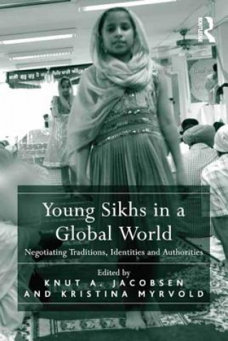 Książka Young Sikhs in a Global World Prof Dr Knut A. Jacobsen