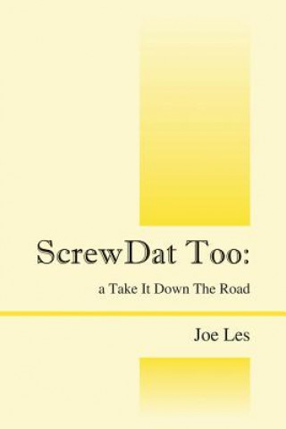 Kniha ScrewDat Too Joe Les