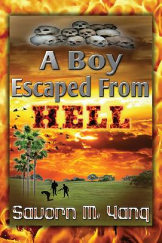 Kniha Boy Escaped from Hell Savorn M Yang