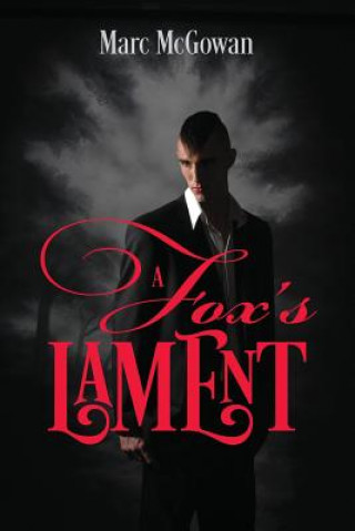 Kniha Fox's Lament Marc McGowan