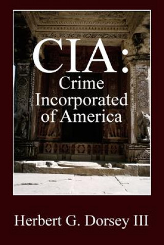 Книга CIA Herbert G Dorsey III