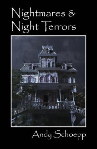 Buch Nightmares & Night Terrors ANDY SCHOEPP