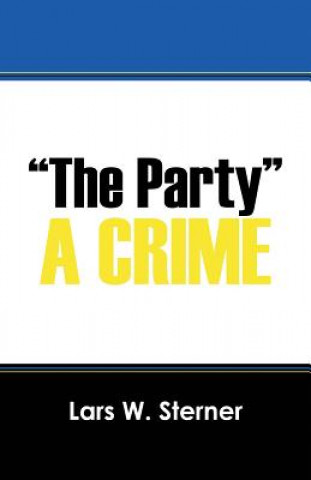 Książka "The Party" Lars W Sterner