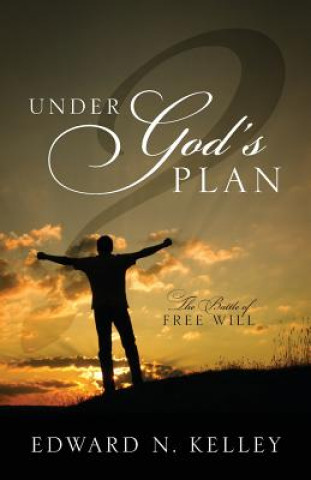 Kniha Under God's Plan Edward N Kelley