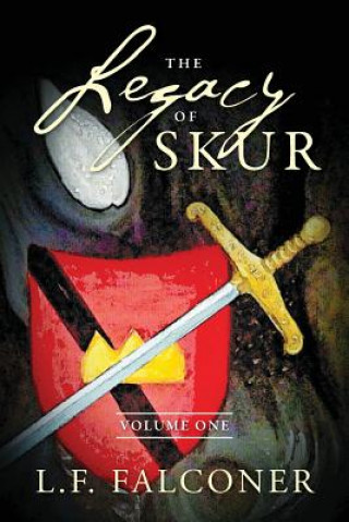 Livre Legacy of Skur L F Falconer