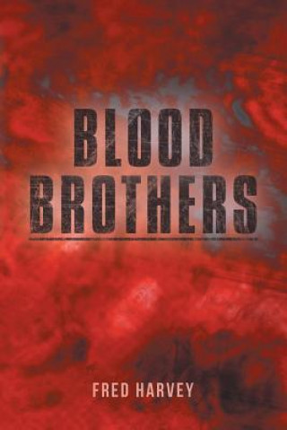 Kniha Blood Brothers Fred Harvey