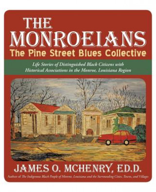 Knjiga Monroeians Ed D James O McHenry