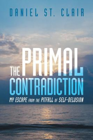 Kniha Primal Contradiction Daniel St Clair