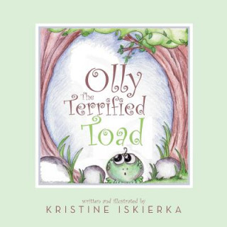 Carte Olly The Terrified Toad Kristine Iskierka