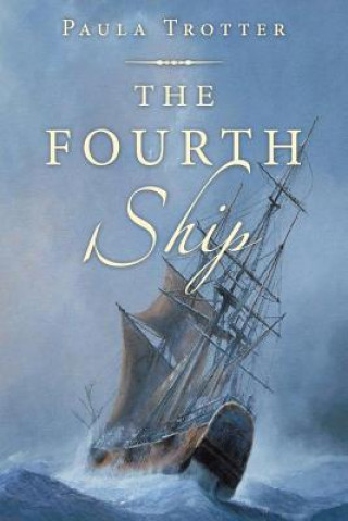 Book Fourth Ship Paula Trotter