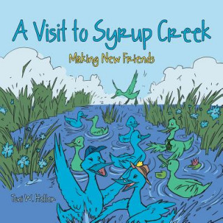 Carte Visit to Syrup Creek Toni W Heller