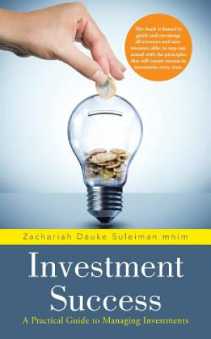 Книга Investment Success Zachariah Dauke Suleiman Mnim