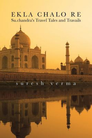 Buch Ekla Chalo Re Suresh Verma