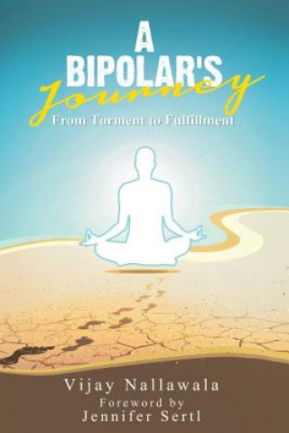 Könyv Bipolar's Journey Vijay Nallawala