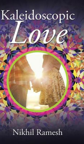 Книга Kaleidoscopic Love Nikhil Ramesh