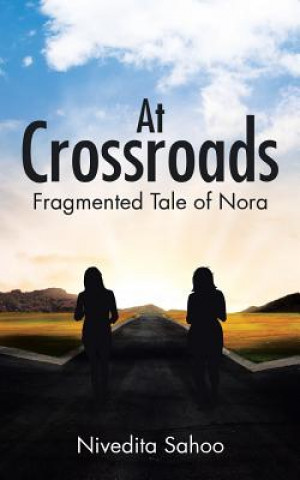Könyv At Crossroads Nivedita Sahoo