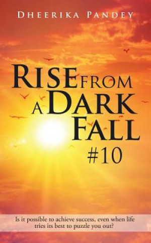 Book Rise from a Dark Fall Dheerika Pandey