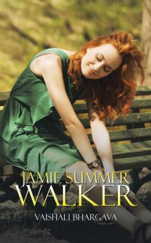 Βιβλίο Jamie Summer Walker Vaishali Bhargava