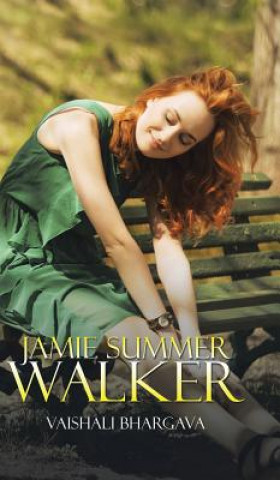 Βιβλίο Jamie Summer Walker Vaishali Bhargava