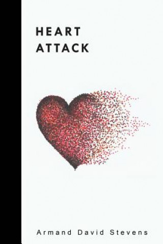 Knjiga Heart Attack Armand David Stevens