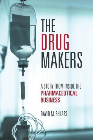 Könyv Drug Makers David M Shlaes