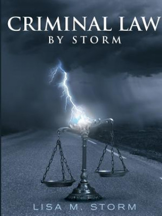 Carte Criminal Law By Storm Lisa M Storm