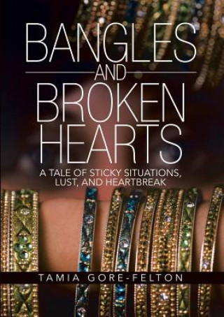 Carte Bangles and Broken Hearts Tamia Gore-Felton